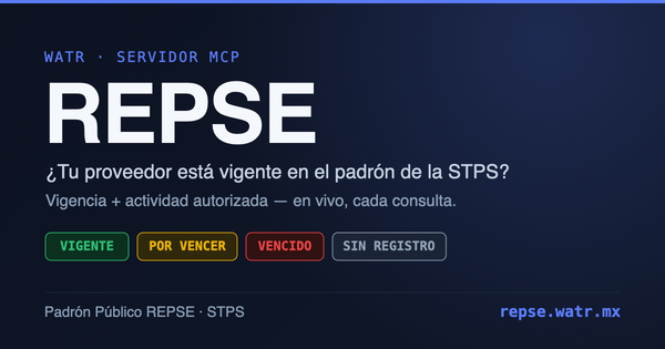 El proveedor "tiene REPSE" — pero ¿está vigente, y para el servicio que le contrataste?
